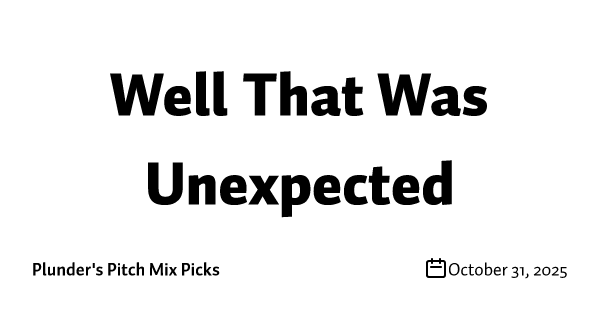 Well That Was Unexpected