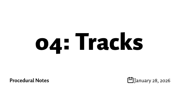 04: Tracks