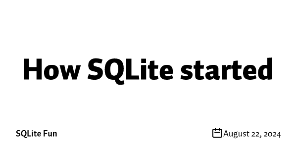 How SQLite started