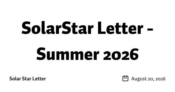 SolarStar Letter - Summer 2026