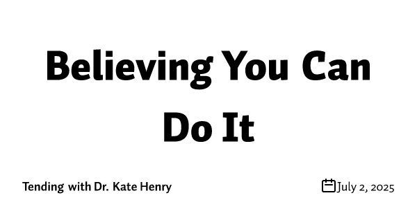 Believing You Can Do It