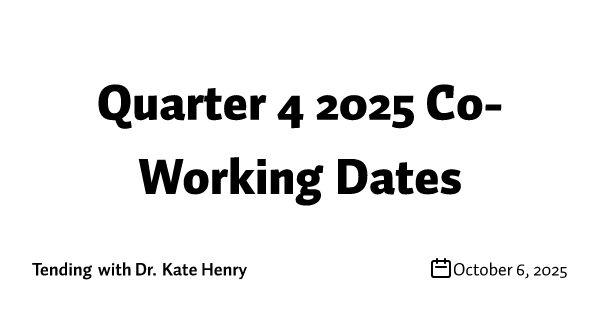 Quarter 4 2025 Co-Working Dates