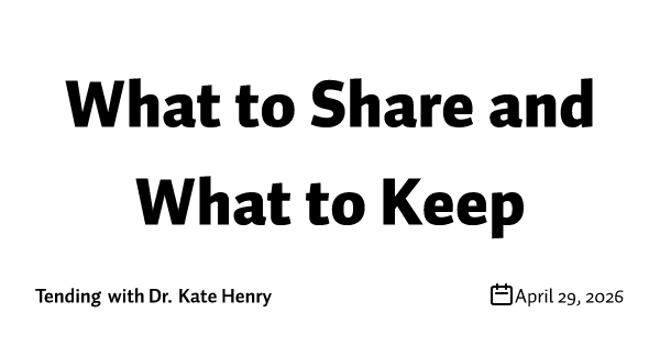 What to Share and What to Keep