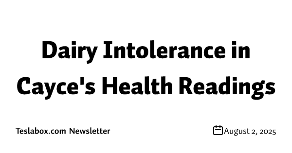 Dairy Intolerance in Cayce's Health Readings