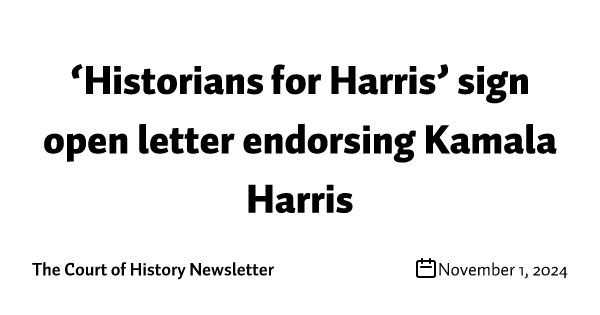 ‘Historians for Harris’ sign open letter endorsing Kamala Harris