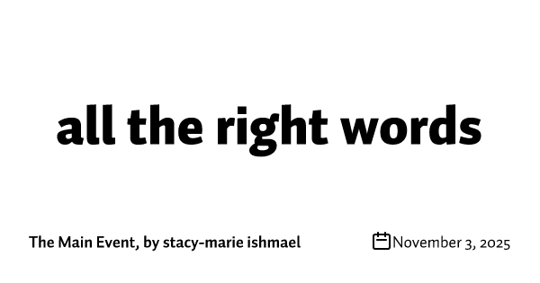all the right words