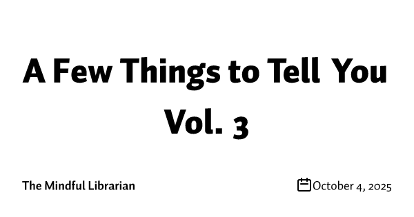 A Few Things to Tell You Vol. 3