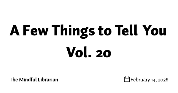 A Few Things to Tell You Vol. 20