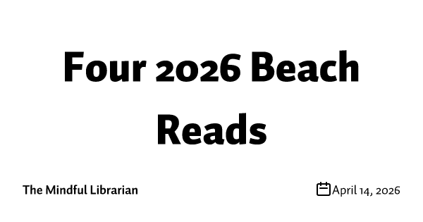 Four 2026 Beach Reads