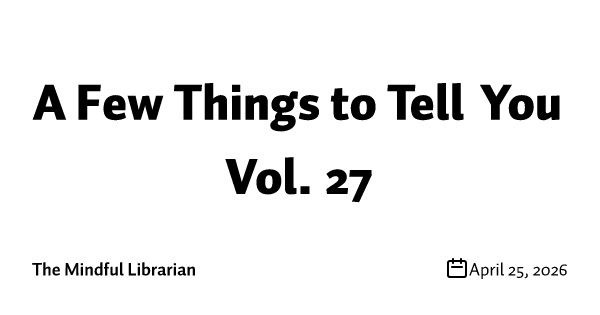 A Few Things to Tell You Vol. 27