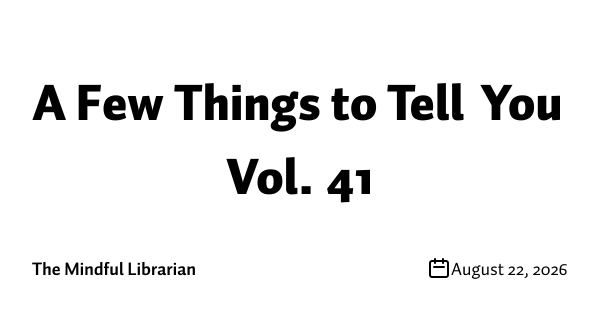 A Few Things to Tell You Vol. 41