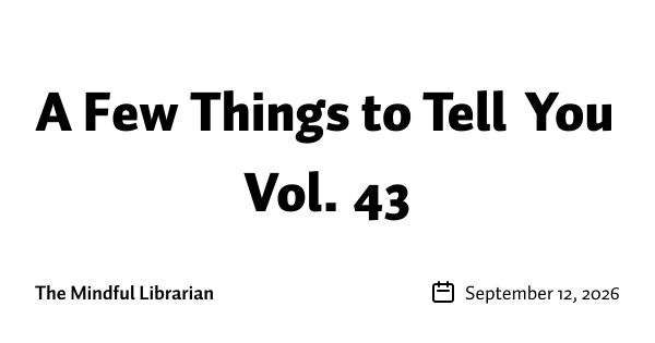 A Few Things to Tell You Vol. 43