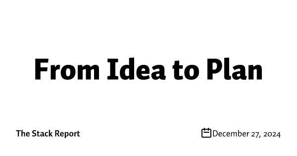 From Idea to Plan