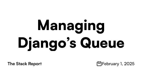 With the Django 5.2 prerelease cycle now in play, eyes can turn to what might come in for Django 6.0. Top of that list is the interface part of django-tasks,...