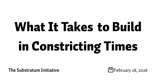 What It Takes to Build in Constricting Times