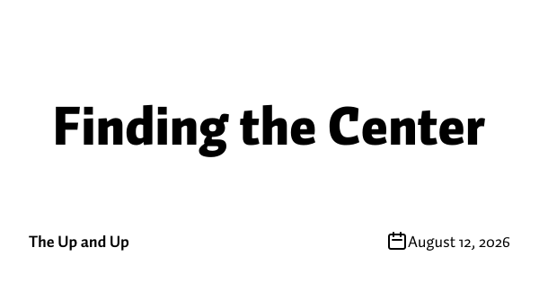 Finding the Center