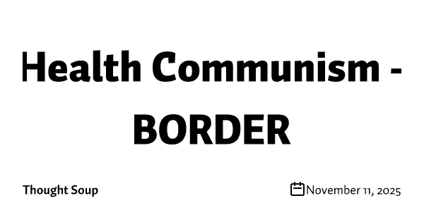 Health Communism - BORDER