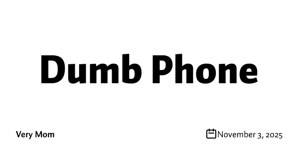 Dumb Phone