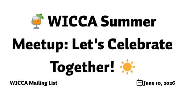 🍹 WICCA Summer Meetup: Let's Celebrate Together! ☀️
