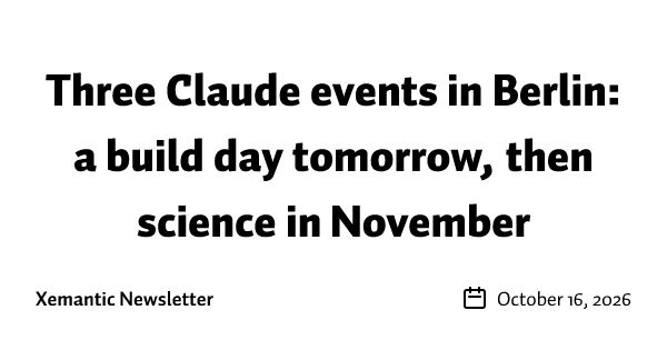 Three Claude events in Berlin: a build day tomorrow, then science in November