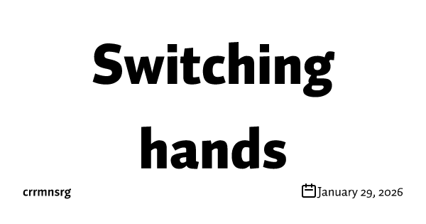 Switching hands
