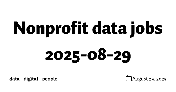 Nonprofit data jobs 2025-08-29