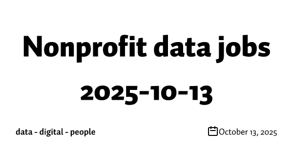Nonprofit data jobs 2025-10-13