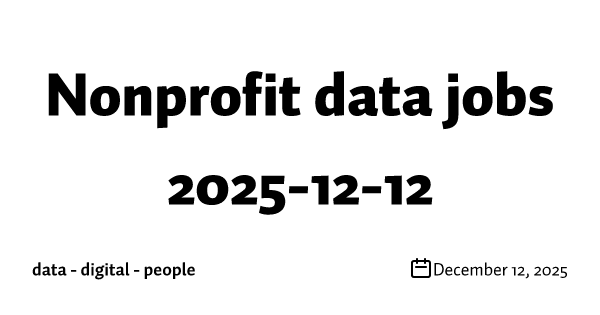 Nonprofit data jobs 2025-12-12