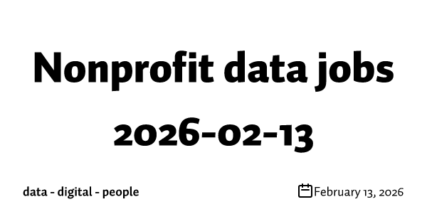 Nonprofit data jobs 2026-02-13