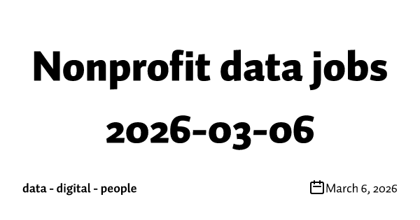 Nonprofit data jobs 2026-03-06