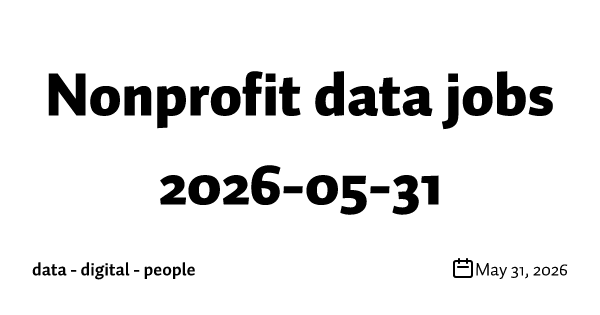 Nonprofit data jobs 2026-05-31