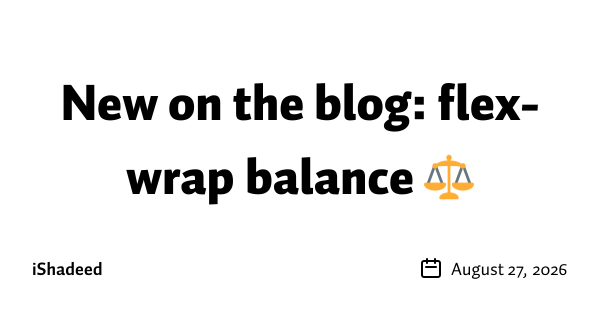 New on the blog: flex-wrap balance ⚖️