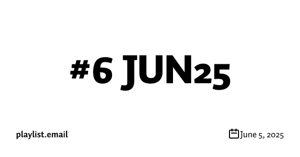 #6 JUN25