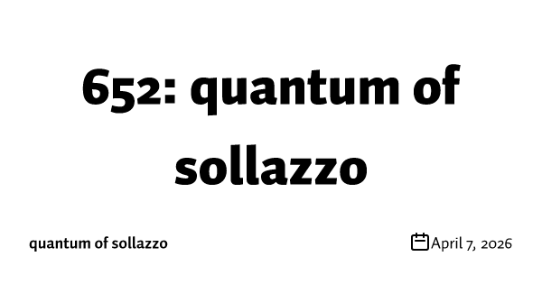 652: quantum of sollazzo