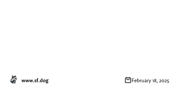 The Weekly Woof! - February 17, 2025