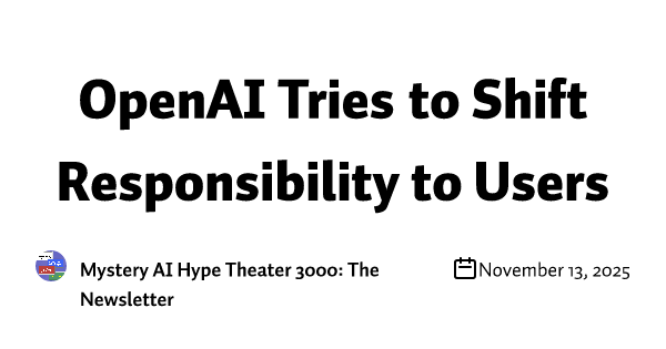 OpenAI Tries to Shift Responsibility to Users